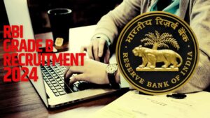 RBI Grade B Recruitment 2024