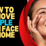 How To Remove Pimple From Face At Home