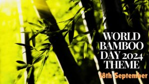 World Bamboo Day 2024 Theme