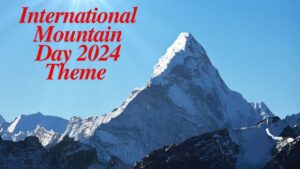 International Mountain Day 2024 Theme